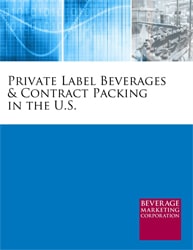 Private Label Beverages and Contract Packing in the U.S.